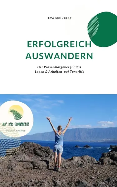 Ebook erfolgreich auswandern aus Deutschland nach Tenerifa